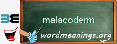 WordMeaning blackboard for malacoderm